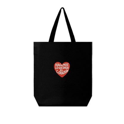 Totebag - Hagamos lo que diga el corazón